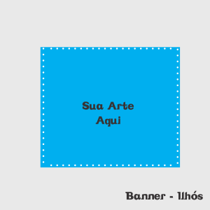 Banner Lona brilho 380g  4x0  Ilhós 